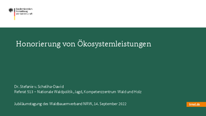 Titelbild Vortrag Dr. Stefanie v. Scheliha-Dawid Referat 513 –Nationale Waldpolitik, Jagd, Kompetenzzentrum Wald und Holz