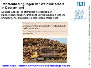 Titelbild Vortrag Rahmenbedingungen der Waldwirtschaft - Knoke - TUM